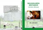 Balkanlarda Bektaşilik (XVII-XVIII. Yüzyıllar)