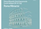 Hafta Sonu Çocuk Atölyeleri: Roma Mimarisi Çocuk Atölyesi (10-14 yaş)