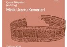 Hafta Sonu Çocuk Atölyeleri: Minik Urartu Kemerleri (4-6 yaş)