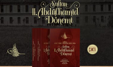 Sultan İkinci Abdülhamid Han Dönemi Kitabı Çıktı!