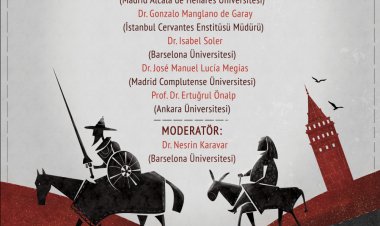 Don Kişot’un yazarı Cervantes'in İstanbul günleri yad edilecek