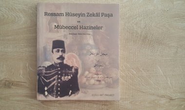 Ressam Hüseyin Zekai Paşa ve Mübeccel Hazineler