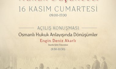 Son Dönem Osmanlı Hukuk Düşüncesi Çalıştayı