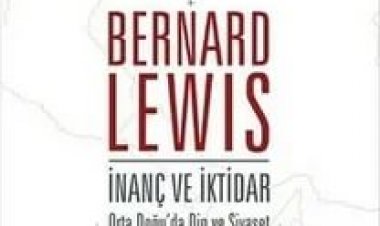 İnanç ve İktidar Orta Doğu’da Din ve Siyaset