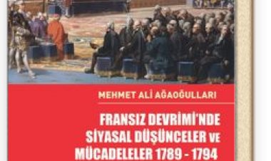 Fransız Devrimi’nde Siyasal Düşünceler ve Mücadeleler (Cilt 1)