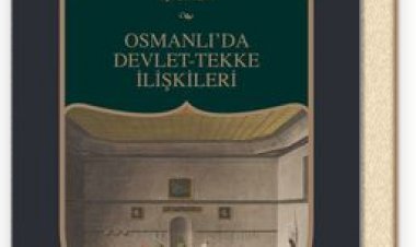 19. Yüzyıl Arşiv Belgeleri Işığında Osmanlı’da Devlet-Tekke İlişkileri