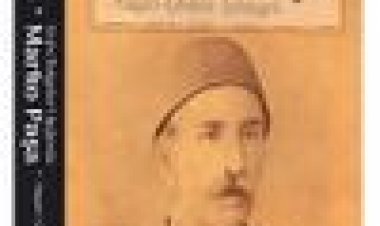 Arşiv Belgeleri Işığında Marko Paşa Hayatı-Çevresi-Şahsiyeti