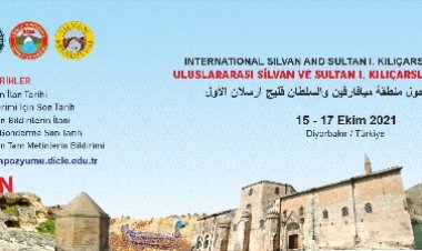 Uluslararası Silvan ve Sultan I. Kılıçarslan Sempozyumu Son Özet Gönderim Tarihinin Uzatılması