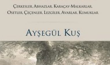 Avrupalı Seyyahların Gözüyle Kafkasya Çerkesler, Abhazlar, Karaçay-Malkarlar, Osetler, Çeçenler, Lezgiler, Avarlar, Kumuklar