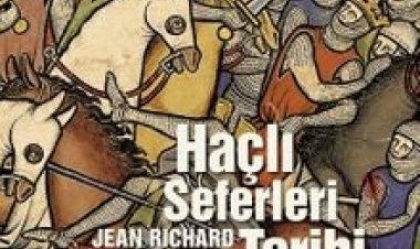 Haçlı Seferleri Tarihi