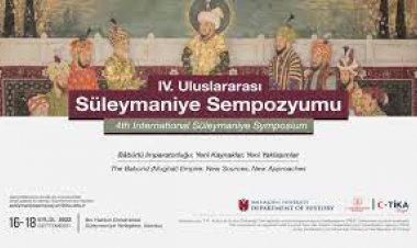 V. Uluslararası Süleymaniye Sempozyumu - Bâbürlü İmparatorluğu: Yeni Kaynaklar, Yeni Yaklaşımlar, 16-18 Eylül 2022