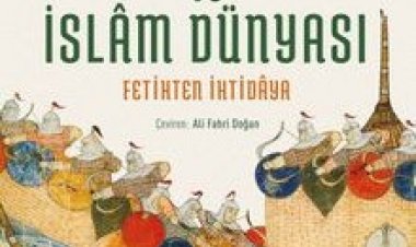 Moğollar ve İslam Dünyası: Fetihten İhtidaya
