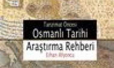 Tanzimat Öncesi Osmanlı Tarihi Araştırma Rehberi