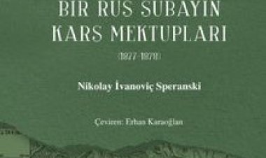 Bir Rus Subayın Kars Mektupları (1877-1878)