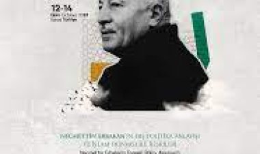 Uluslararası Necmettin Erbakan ve İslam Dünyası Kongresi (12-14 Ekim 2023/Konya)