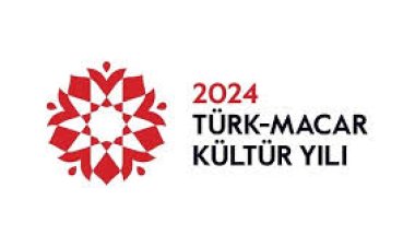 2024 Türk-Macar Kültür Yılı etkinlikleri sürüyor