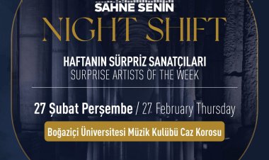 Sahne Senin Night Shift