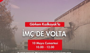 Sahada Seminer: İMÇ'de Volta