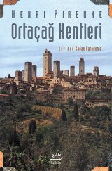 Ortaçağ Kentleri Kökenleri ve Ticaretin Canlanması