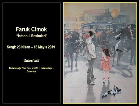 Galeri İdil Resim Sergisi – Faruk Cimok “İstanbul Resimleri”