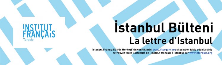 İstanbul Bülteni l La lettre d'Istanbul l 22.04.2019 - 28.04.2019