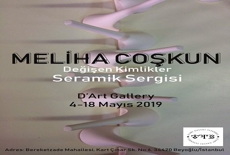 D’Art Galeri Seramik Sergisi – Meliha Coşkun ‘Değişen Kimlikler’