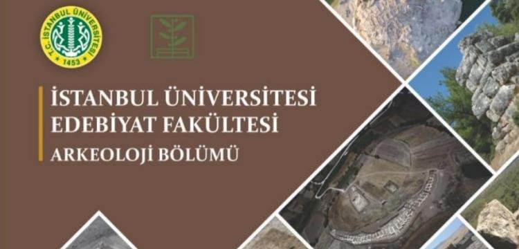 İstanbul Üniversitesi Arkeolojik Kazı ve Araştırmalar Toplantısı programı belli oldu