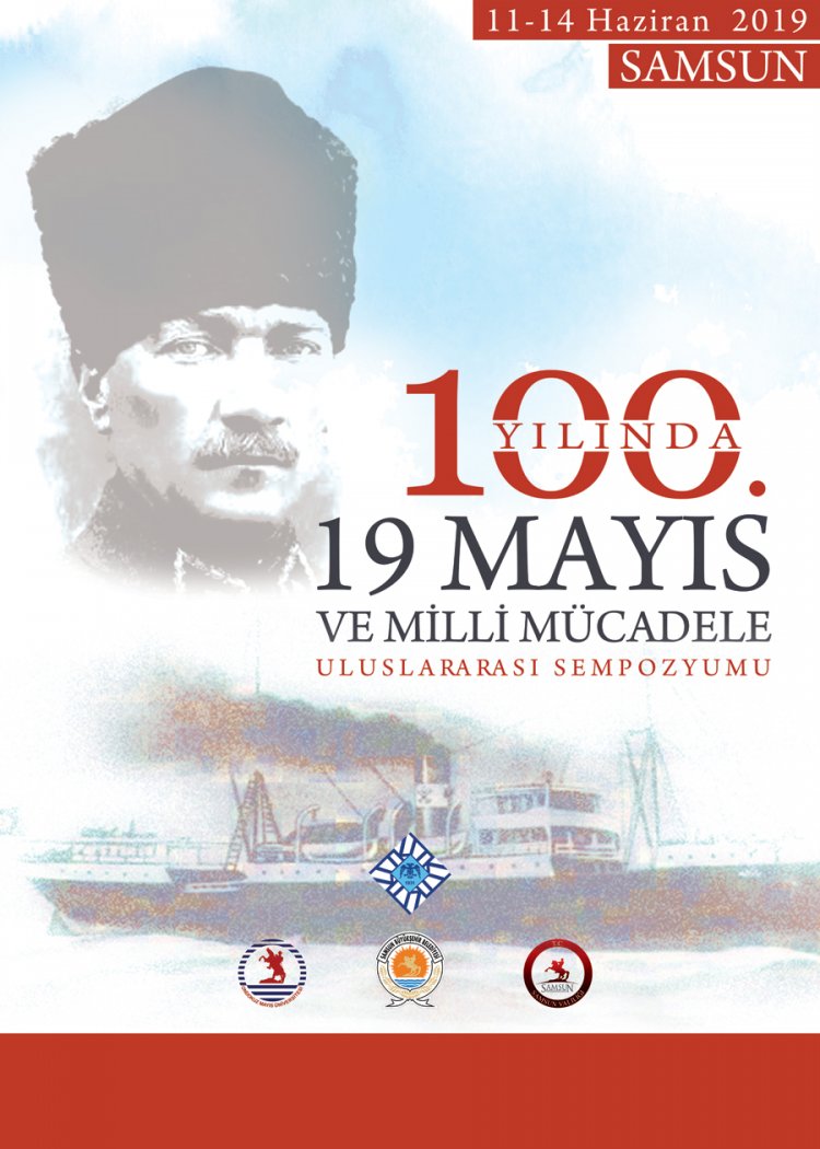 100. YILINDA MİLLİ MÜCADELE SEMPOZYUMU (11-14 Haziran)