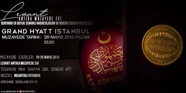 Levant Müzayede'nin 26 Mayıs Katalogunu gururla sunarız