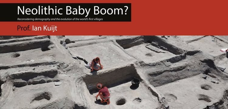 Prof. Ian Kuijt'in yorumuyla Neolitik nüfus patlaması Anamed'de konuşulacak