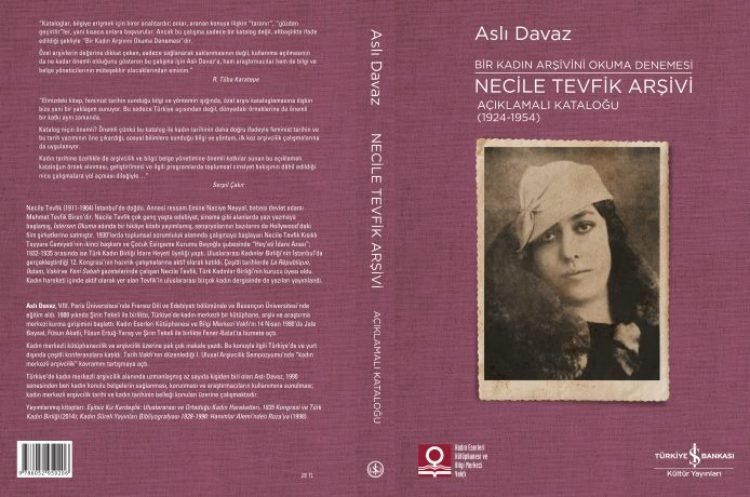 Necile Tevfik Arşivi Açıklamalı Kataloğu kitaplaştırıldı