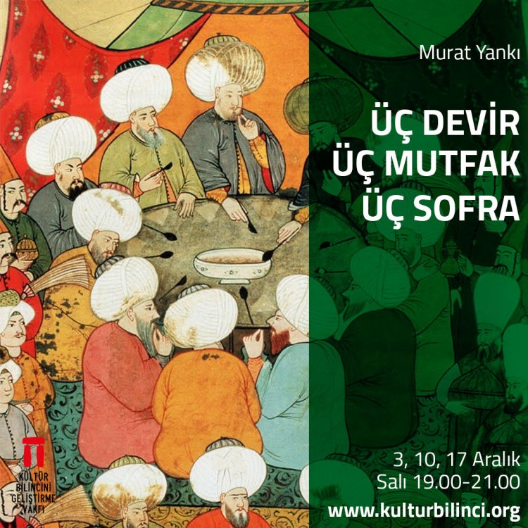 Murat Yankı'yla Üç Devir, Üç Mutfak, Üç Sofra
