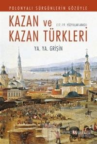 Polonyalı Sürgünlerin Gözüyle Kazan ve Kazan Türkleri