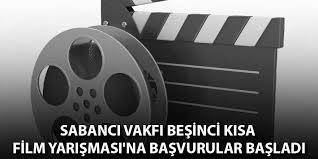 Sabancı Vakfı Beşinci Kısa Film Yarışması'na başvurular başladı