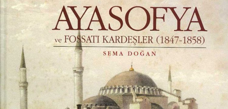 Ayasofya ve Fossati kardeşler