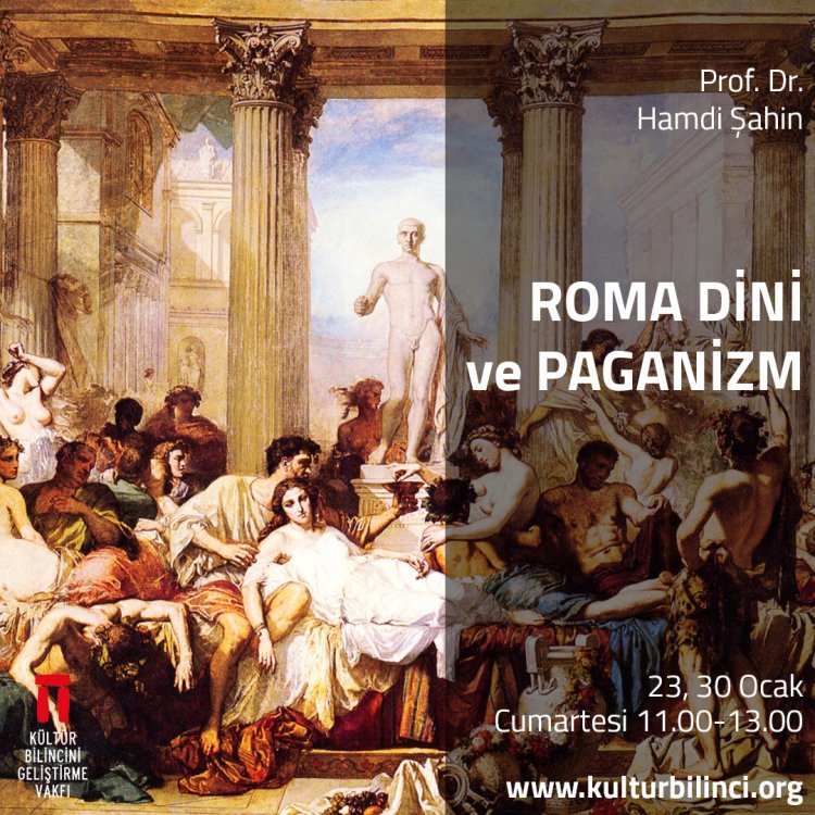 Prof. Dr. Hamdi Şahin'le Roma Dini ve Paganizm