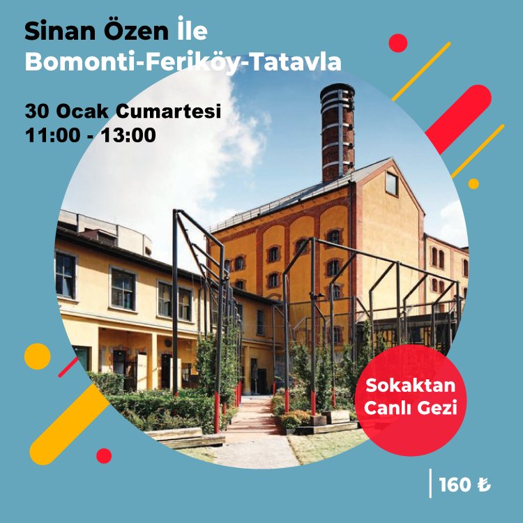 Sokaktan Canlı Kültür Gezileri Bu Hafta Sonu Da Devam Ediyor