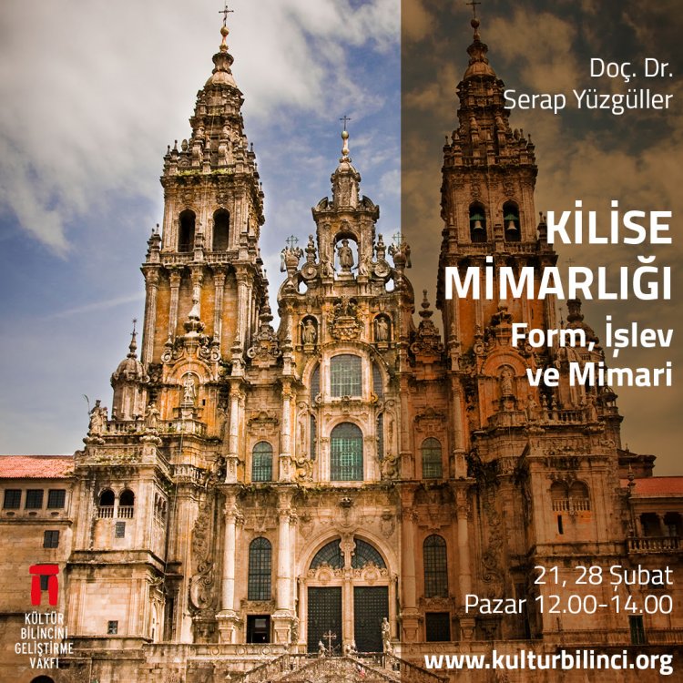 Doç. Dr. Serap Yüzgüller'le Kilise Mimarlığı: Form, İşlev ve Mimari