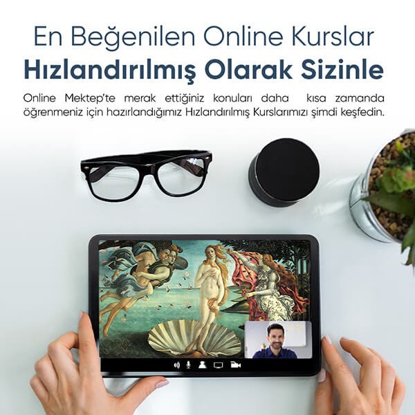 Hızlandırılmış Online Kurs Kayıtları Başladı | Neyi Keşfetmek İstersiniz?
