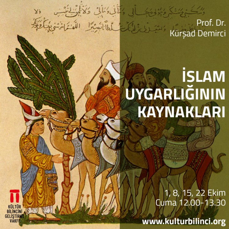 Prof. Dr. Kürşad Demirci'yle İslam Uygarlığının Kaynakları