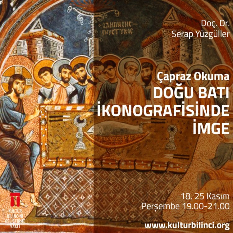 Doç. Dr. Serap Yüzgüller'le Çapraz Okuma: Doğu ve Batı İkonografisinde İmge