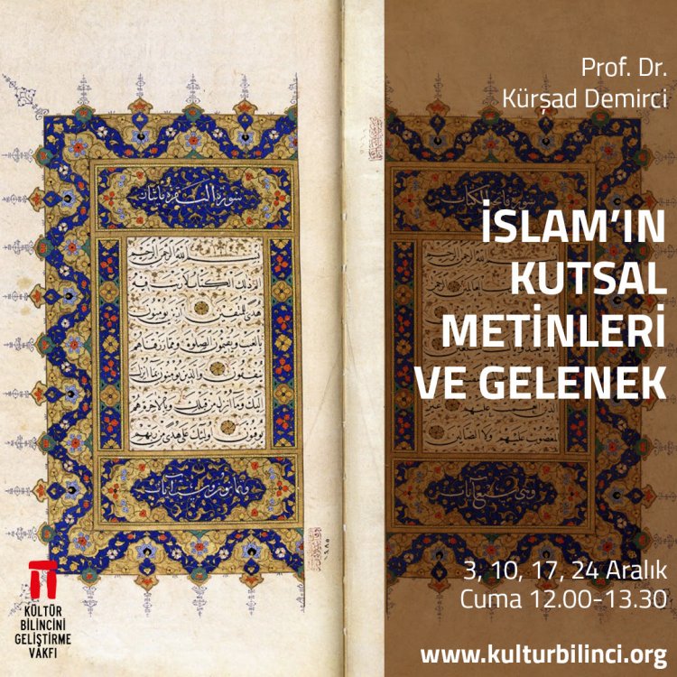 Prof. Dr. Kürşad Demirci'yle İslam'ın Kutsal Metinleri ve Gelenek