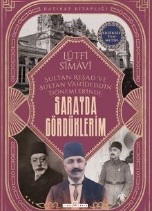 Sarayda Gördüklerim