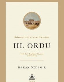 Balkanların Şekillenme Sürecinde III. Ordu