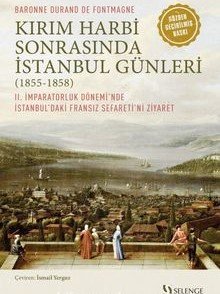 Kırım Harbi Sonrasında İstanbul Günleri (1855-1858)