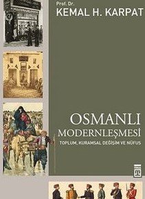 Osmanlı Modernleşmesi Toplum, Kuramsal Değişim ve Nüfus