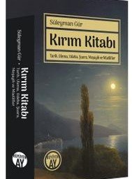 Kırım Kitabı Tarih, Ulema, Udeba, Şuara, Meşayih ve Müellifler