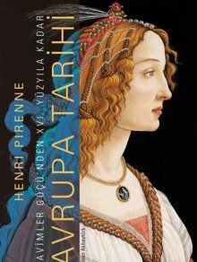 Avrupa Tarihi: Kavimler Göçü’nden XVI. Yüzyıla Kadar