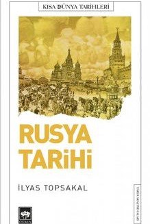 Rusya Tarihi Kısa Dünya Tarihleri