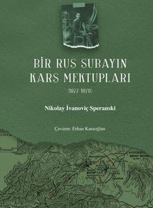 Bir Rus Subayın Kars Mektupları (1877-1878)